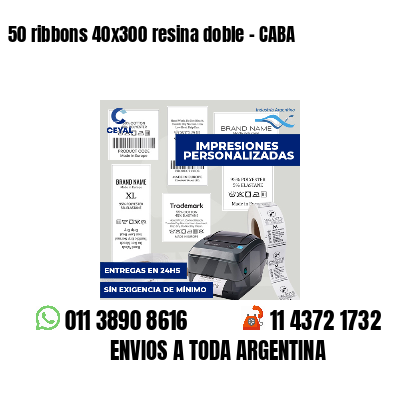 50 ribbons 40x300 resina doble - CABA