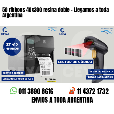 50 ribbons 40x300 resina doble - Llegamos a toda Argentina