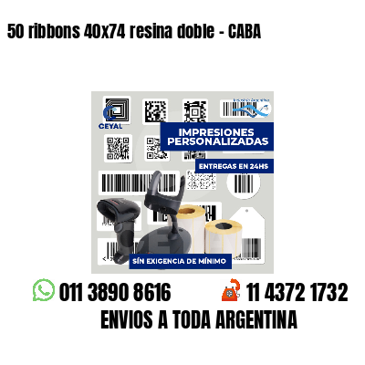 50 ribbons 40x74 resina doble - CABA