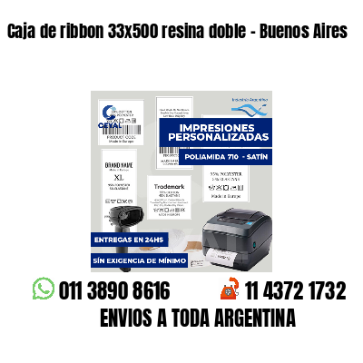 Caja de ribbon 33x500 resina doble - Buenos Aires