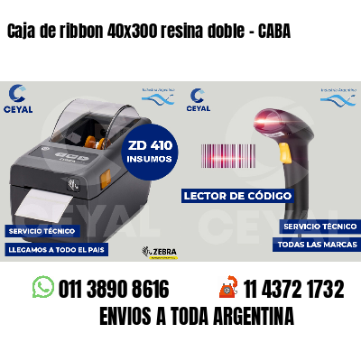 Caja de ribbon 40x300 resina doble - CABA