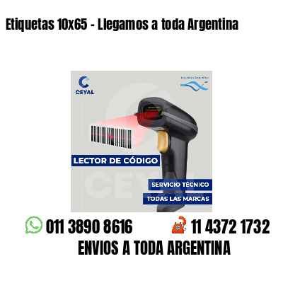 Etiquetas 10x65 - Llegamos a toda Argentina