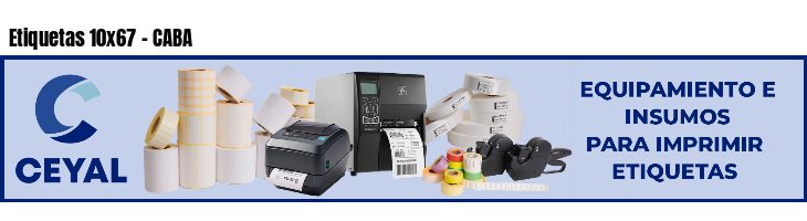 Etiquetas 10x67 - CABA