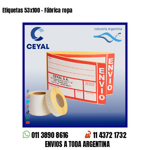 Etiquetas 53x100 - Fábrica ropa