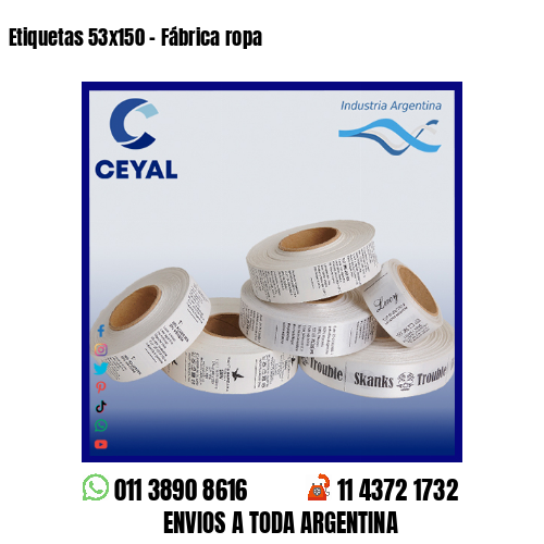 Etiquetas 53x150 - Fábrica ropa