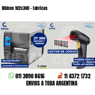 Ribbon 102x300 - fabricas