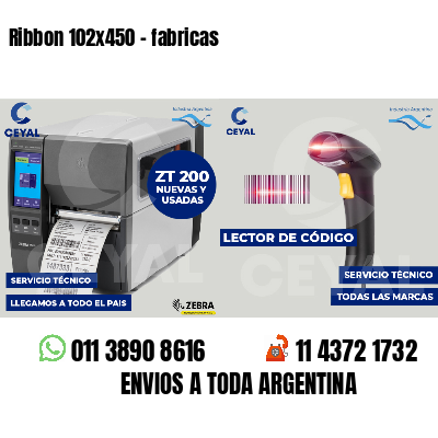 Ribbon 102x450 - fabricas