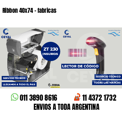 Ribbon 40x74 - fabricas