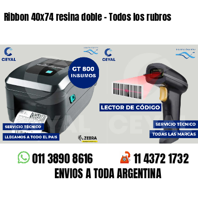Ribbon 40x74 resina doble - Todos los rubros