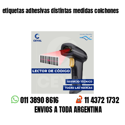 etiquetas adhesivas distintas medidas colchones