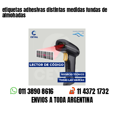 etiquetas adhesivas distintas medidas fundas de almohadas