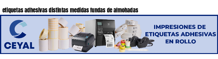 etiquetas adhesivas distintas medidas fundas de almohadas