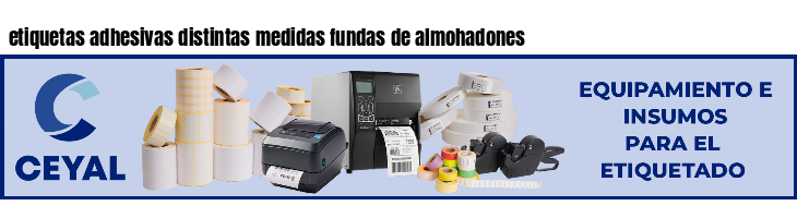 etiquetas adhesivas distintas medidas fundas de almohadones