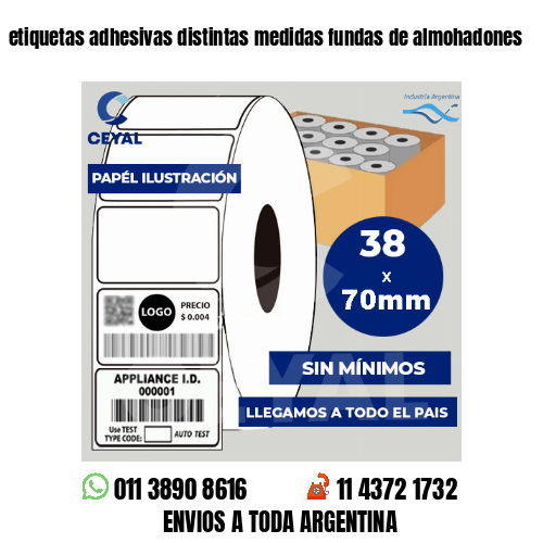 etiquetas adhesivas distintas medidas fundas de almohadones