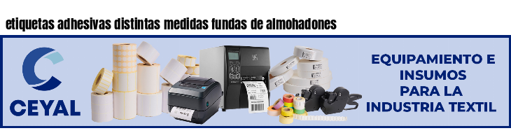 etiquetas adhesivas distintas medidas fundas de almohadones