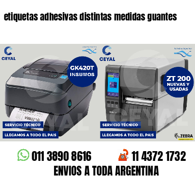 etiquetas adhesivas distintas medidas guantes