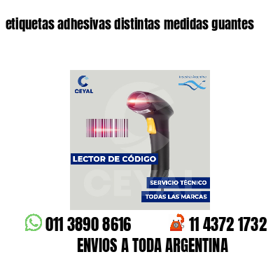 etiquetas adhesivas distintas medidas guantes