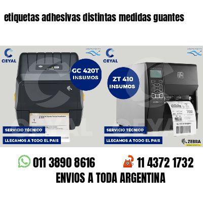 etiquetas adhesivas distintas medidas guantes