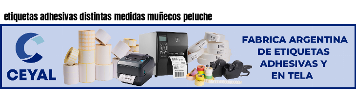 etiquetas adhesivas distintas medidas muñecos peluche