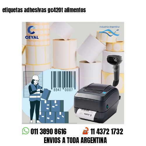 etiquetas adhesivas gc420t alimentos