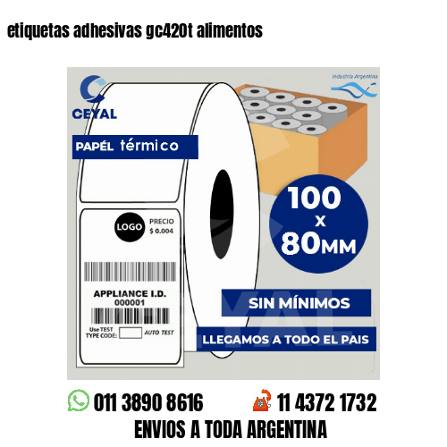 etiquetas adhesivas gc420t alimentos