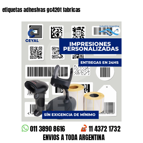 etiquetas adhesivas gc420t fabricas