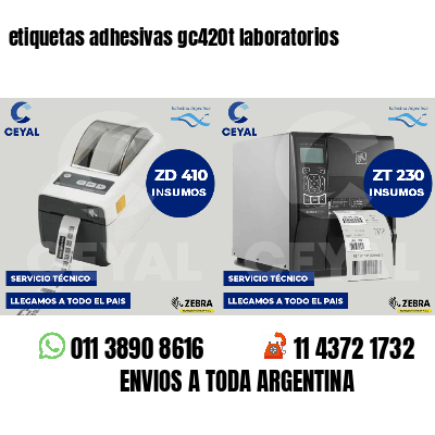 etiquetas adhesivas gc420t laboratorios