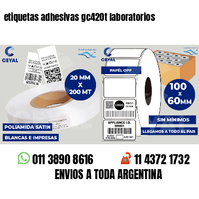 etiquetas adhesivas gc420t laboratorios