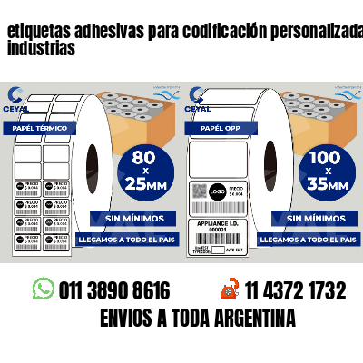 etiquetas adhesivas para codificación personalizada industrias