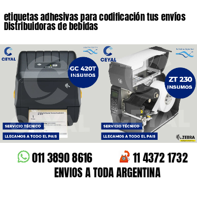etiquetas adhesivas para codificación tus envíos Distribuidoras de bebidas