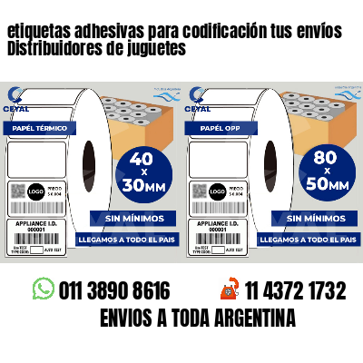 etiquetas adhesivas para codificación tus envíos Distribuidores de juguetes