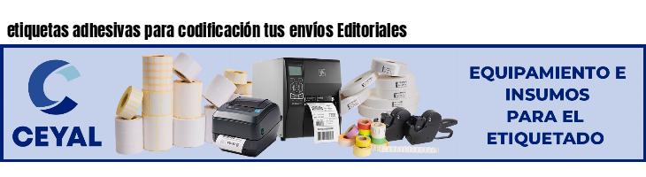 etiquetas adhesivas para codificación tus envíos Editoriales