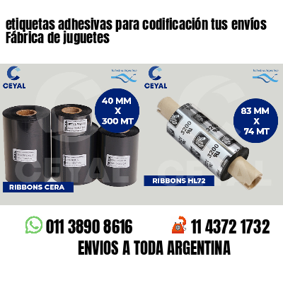 etiquetas adhesivas para codificación tus envíos Fábrica de juguetes