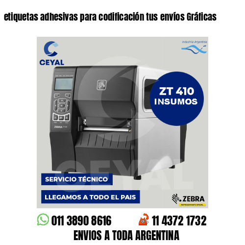 etiquetas adhesivas para codificación tus envíos Gráficas