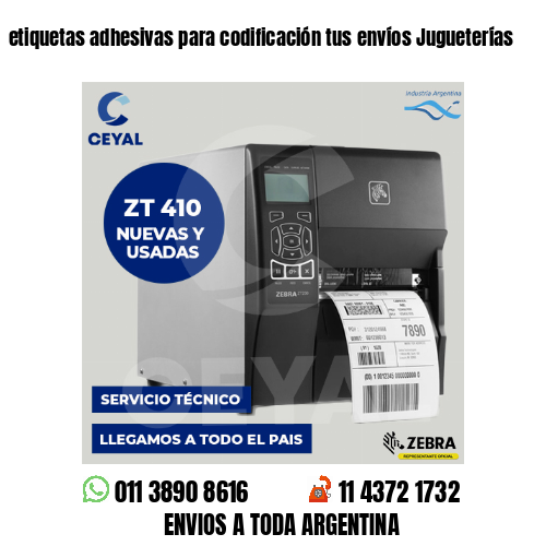 etiquetas adhesivas para codificación tus envíos Jugueterías
