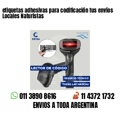 etiquetas adhesivas para codificación tus envíos Locales Naturistas