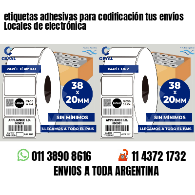 etiquetas adhesivas para codificación tus envíos Locales de electrónica