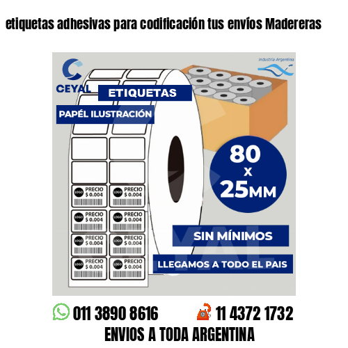 etiquetas adhesivas para codificación tus envíos Madereras