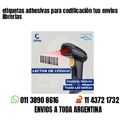 etiquetas adhesivas para codificación tus envíos librerias