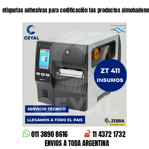 etiquetas adhesivas para codificación tus productos almohadones