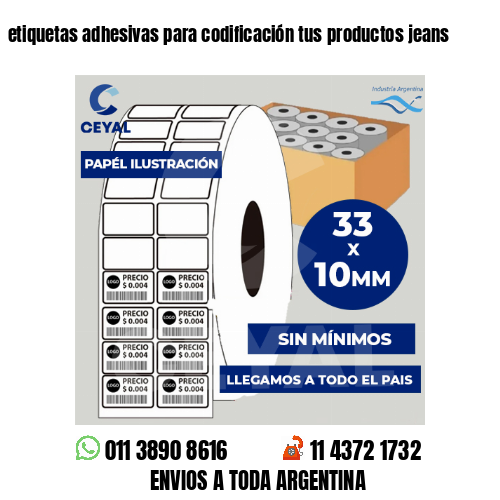 etiquetas adhesivas para codificación tus productos jeans