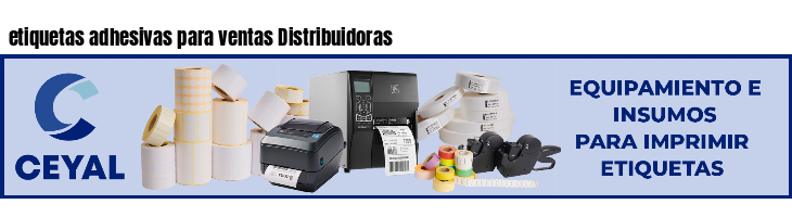 etiquetas adhesivas para ventas Distribuidoras