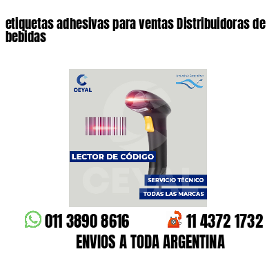 etiquetas adhesivas para ventas Distribuidoras de bebidas