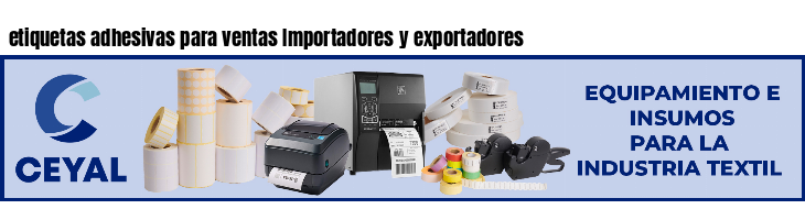 etiquetas adhesivas para ventas Importadores y exportadores