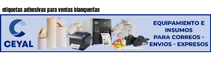 etiquetas adhesivas para ventas blanquerías