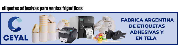 etiquetas adhesivas para ventas frigorificos
