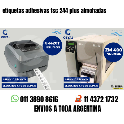 etiquetas adhesivas tsc 244 plus almohadas