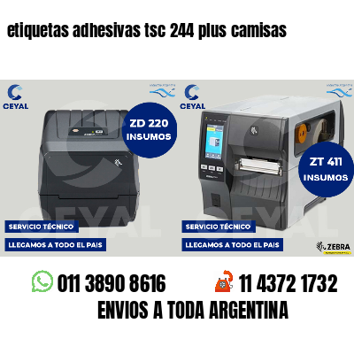 etiquetas adhesivas tsc 244 plus camisas