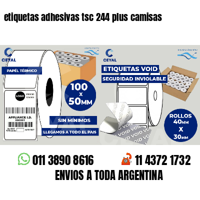 etiquetas adhesivas tsc 244 plus camisas