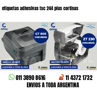 etiquetas adhesivas tsc 244 plus cortinas